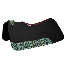 Load image into Gallery viewer, 7/8&quot; Black Saddle Pad 30x28&quot; - Turquoise Navajo
